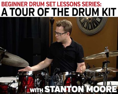 BEGINNER DRUM SET LESSONS WITH STANTON MOORE - Vic Firth Artists